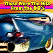 Those Were the Hits from the 60's | Acker Bilk