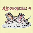 Alcopopular, Vol. 4 (A Feast of Pop) | Liam Frost