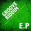 Groove Riddim EP | Groove Riddim