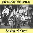 Shakin' All Over | Johnny Kidd & The Pirates