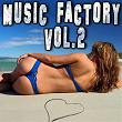 Music Factory, Vol. 2 | Sugar Candy Murdurahz
