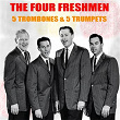 The Four Freshmen: 5 Trombones & 5 Trumpets | The Four Freshmen