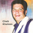 Zine el kamel | Cheb Khalass