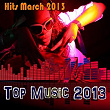 Top Music 2013 (Hits March 2013) | Travis Boy