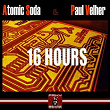 16 Hours | Atomic Soda, Paul Velher