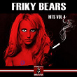 Friky Bears Hits, Vol. 4 | Amir Plancarte