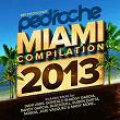 Pedroche Miami Compilation 2013 | Blackbull