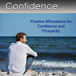 Confidence (Positive Affirmations for Confidence and Prosperity) | Dr Harry Henshaw