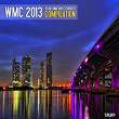 Wmc 2013 Tulum Records Compilation | Erandin V.g.