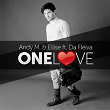 One Love (feat. Ellise, Da Fleiva) | Andy M.