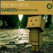 Garden (Instrumental Mix) | Little Big Metal