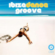 Ibiza Dance Groove | Cesar De Melero