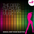 The Deep Pleasure of House Music, Vol. 2 (Sensual Deep House Selection) | Banda Backup