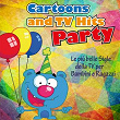 Cartoons and TV Hits Party (Le più belle sigle della tv per bambini e ragazzi) | Fabio Cobelli