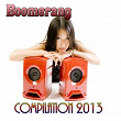 Boomerang (Compilation 2013) | Thomas Harris