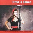 Irma la douce (Comédie musicale mise en scène par Jérôme Savary à l'Opéra Comique) | Orchestre Du Théatre National De L'opéra-comique