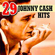 29 Johnny Cash Hits | Johnny Cash