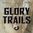 Glory Trails, Vol. 2 | Thierry Caroubi, Baptiste Thiry