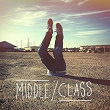 Middle Class | The Middle Class