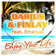 Enjoy Your Life (feat. Emanuel) | Darius & Finlay