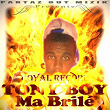 Ma brilé (Royal Record) | Tony Boy