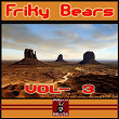 Friky Bears, Vol. 3 | Dj Baloo