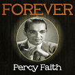 Forever Percy Faith | Percy Faith