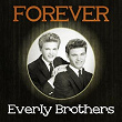 Forever Everly Brothers | The Everly Brothers