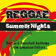 Reggae Summer Nights (Reggae & Dancehall Anthems from Jamaican Culture) | Beenie Man