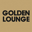 Golden Lounge (Compiled By Henri Kohn) | Gold Lounge