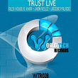 Trust Live | Xhar, Alex House