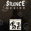 Desire | Silence
