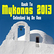 Back to Mykonos 2013 (Selected By De Vox) | Eric Tyrell