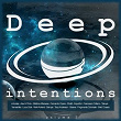 Deep Intentions Records, Vol. 2 | Shatti