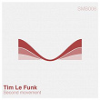 Second Movement | Tim Le Funk