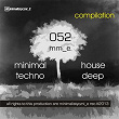 Pres. Deep, Minimal, Techno 2013 Compilation | Pablo Rouve, J Markus