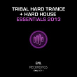 Tribal Hard Trance & Hard House Essentials 2013 | Dj Yorrin