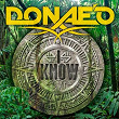 I Know (Addicted) | Donae O