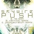 Push Remixes | Skywire