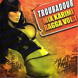Troubadour Mix Karimi Ragga, Vol. 1 | Philippe Frantz