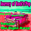 Journey of Rock'n'Pop - Twistin' The Night Away (Original Songs Original Various Artists) | Sam Cooke