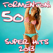 50 Tormentoni (Summer Hits 2013) | Disco Fever