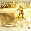 Love & Danger (Deluxe Edition) | Kool Keith