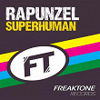 Superhuman | Rapunzel