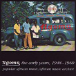 Ngoma the Early Years 1948-1960 (Popular African Music) | Wendo