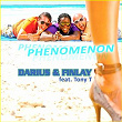 Phenomenon (feat. Tony T) | Darius & Finlay