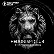 Hedonism Club - Deep House Collection | Barbq