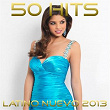 50 Hits Latino Nuevo 2013 | Elie P., La Fama