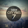 Deep City Vibes, Vol. 7 | Calippo