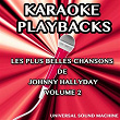 Les plus belles chansons de Johnny Hallyday, vol. 2 (Karaoké Playbacks) | Universal Sound Machine